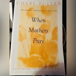 When A Mothers Pray Paperback by Cheri Fuller